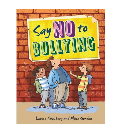 Say No To Bullying
