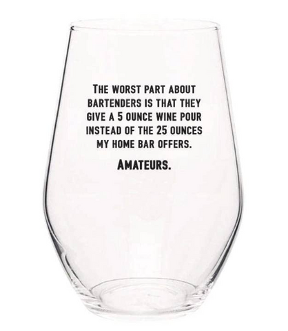 The Worst Part About Bartenders Stemless Wine Glass