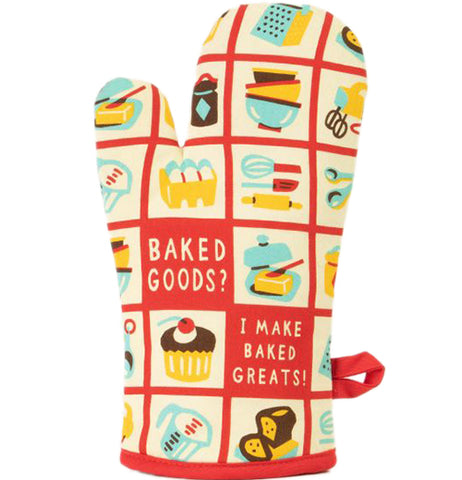 Baked Goods? I Make Baked Greats! Oven Mitt