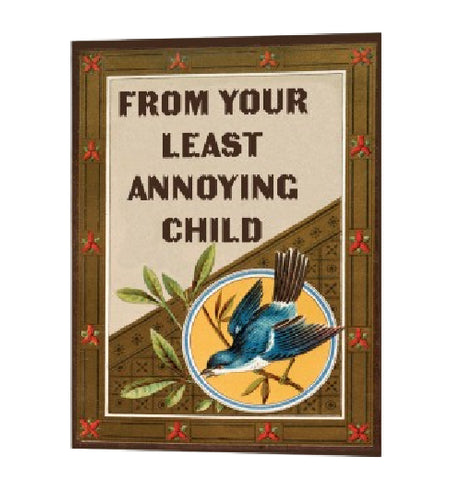 "From Your Least Annoying Child" Funny Card - Vintage Style