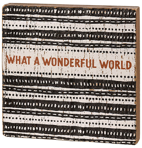 What a Wonderful World Block Sign