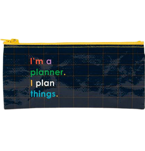 I'm A Planner Pencil Case