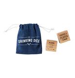 These wooden dice have a navy blue bag with the words, "Drinking Dice" in white lettering. The wooden die to the right says, "Choose A Player to Drink" in dark brown lettering. The die to the left says, "Player to the Left" also in dark brown lettering.