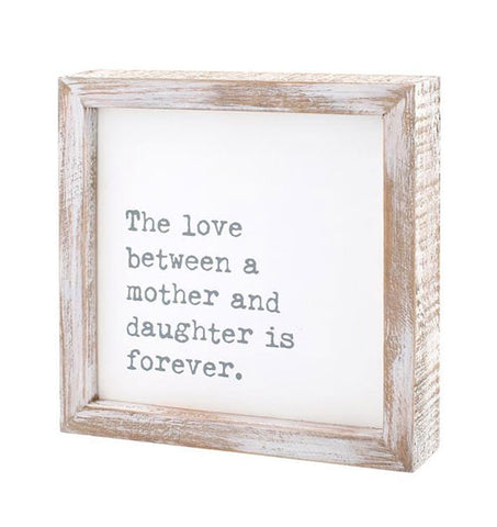 "Between Mother and Daughter" Framed Box Sign
