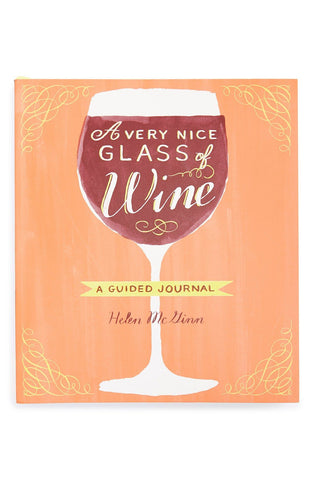 A Very Nice Glass of Wine Guide Journal