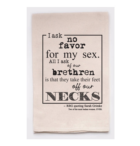 Tea Towel "I Ask No Favor For My Sex"