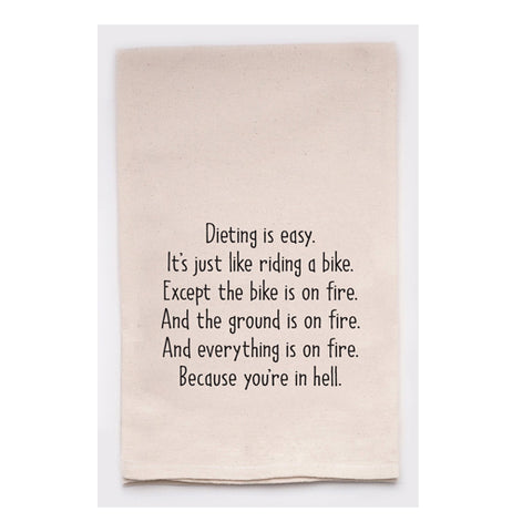 Tea Towel, "Dieting Is Easy"