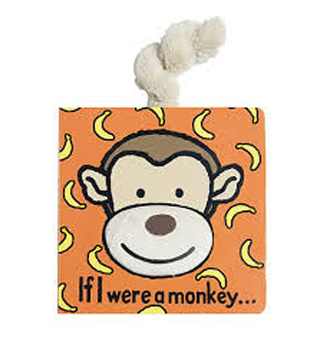 This book has an orange background with yellow bananas, a monkey's happy face, and the title, "If I were a monkey" at the bottom. A tail is shown on top of the book.