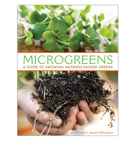 The "Microgreens: A Guide to Growing Nutrient-Packed Greens" has a front page photographic cover of a hand carrying the soil of green. 