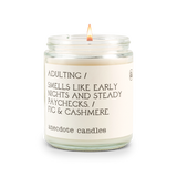 Adulting (Fig & Cashmere) Candle: 7.8 oz glass jar