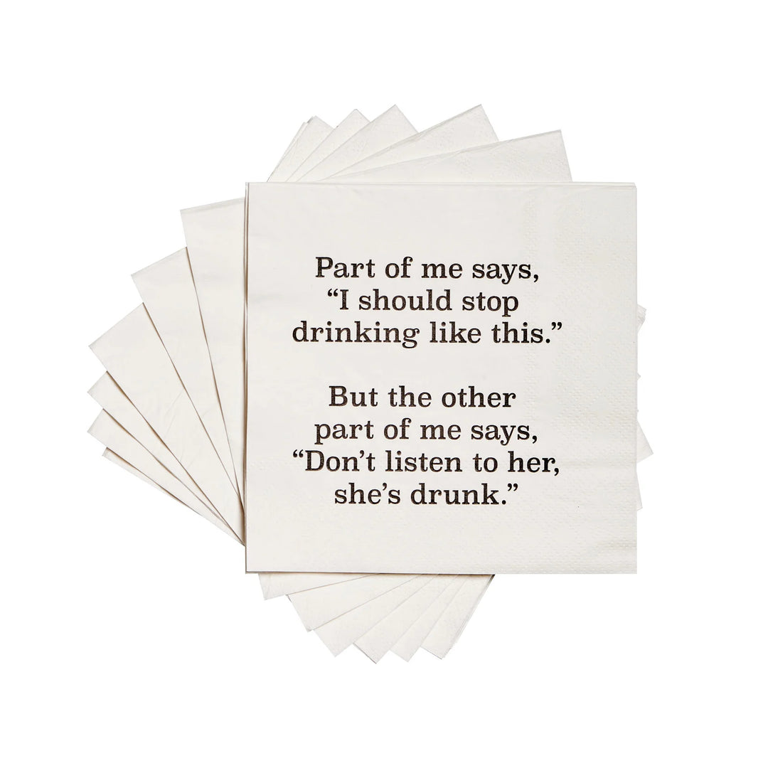 Part of Me Says I Should Stop Drinking Cocktail Napkins