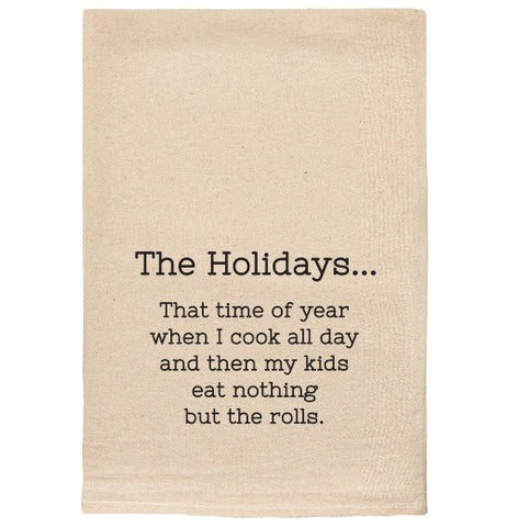 "Kids Eat Nothing But the Rolls" Tea Towel