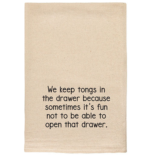 "We keep tongs in the drawer" Kitchen Tea Towels