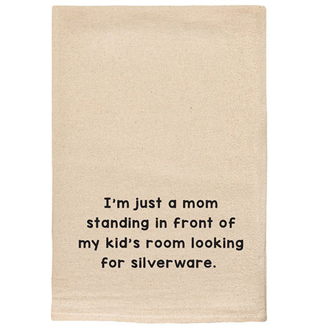 "I'm just a mom standing in front of my kids room" Tea Towels