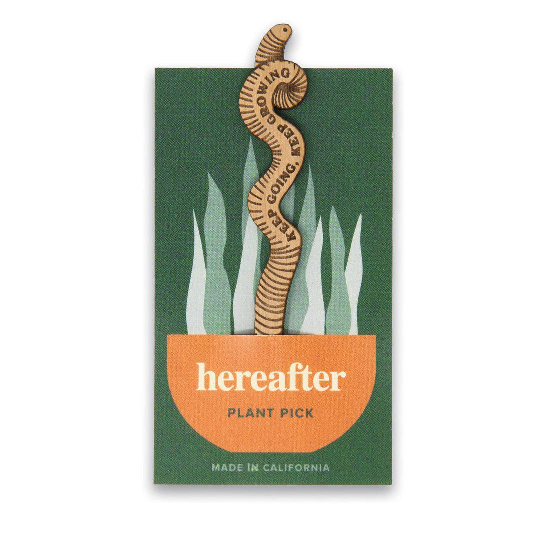 Keep Going Keep Growing Earthworm Wood Plant Pick