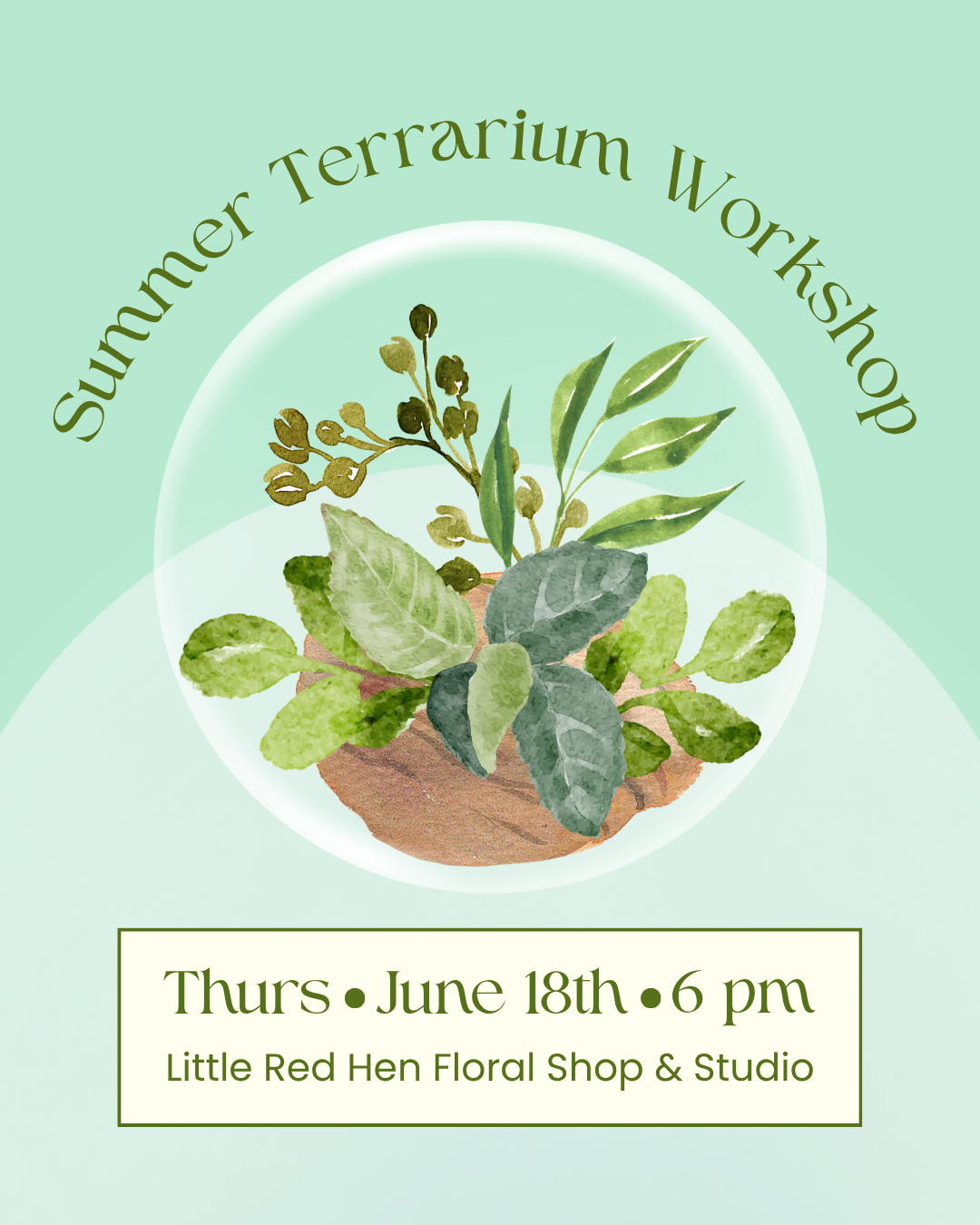 Summer Terrarium Workshop June 18th