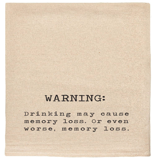 Drinking Causes Memory Loss comical &amp; fun Kitchen Tea Towel