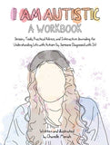 I Am Autistic: A Workbook by Chanelle Moriah