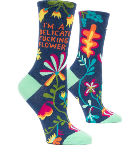 I'm A Delicate Fucking Flower Sock