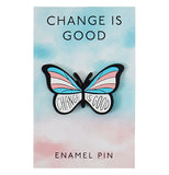 Enamel Pin- Change is Good