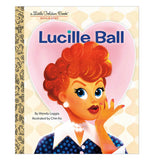 Lucille Ball: A Little Golden Book Biography