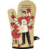 I'll Feed All You F****** Oven Mitt