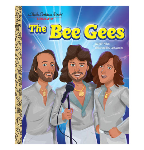 The Bee Gees: A Little Golden Book Biography