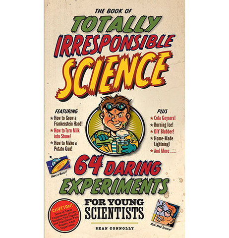 "Book of Totally Irresponsible Science"