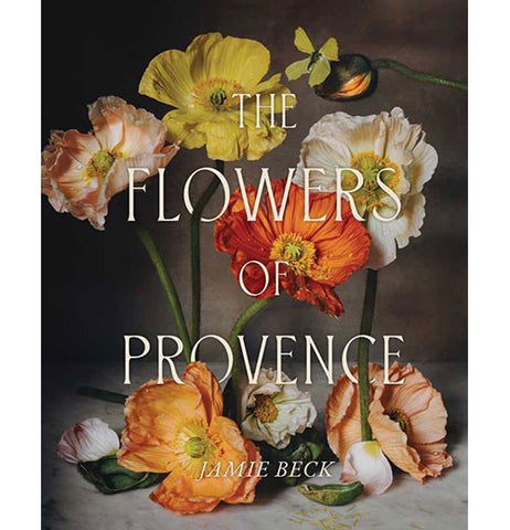Flowers of Provence by Jamie Beck