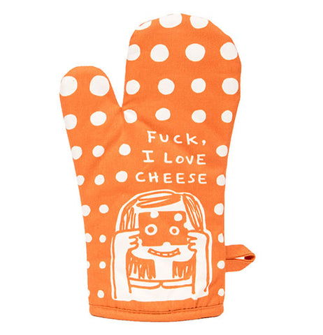 Fuck, I Love Cheese Oven Mitt