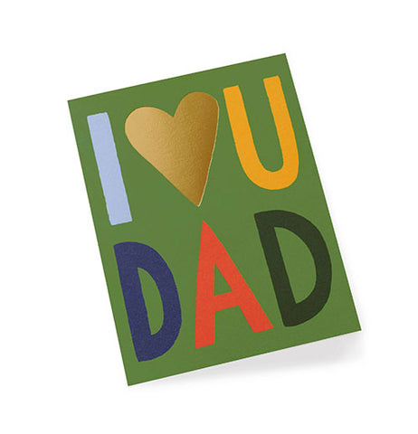 I Love You Dad Card