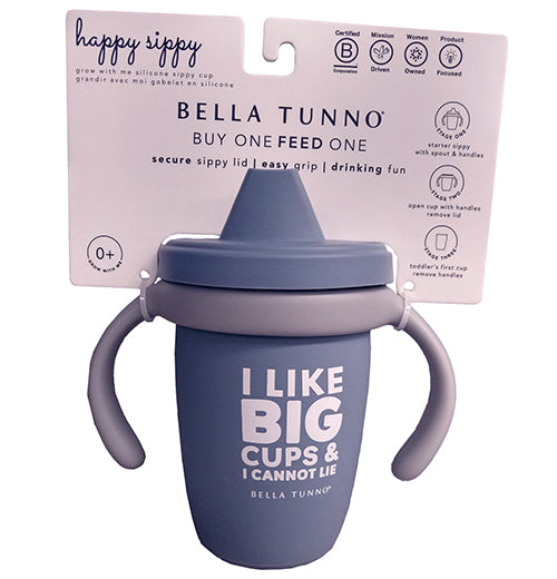 I Like Big Cups Sippy Cup