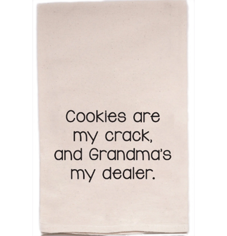 Cookies Are My Crack Tea Towel