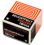 Delightfully Useless Trivia