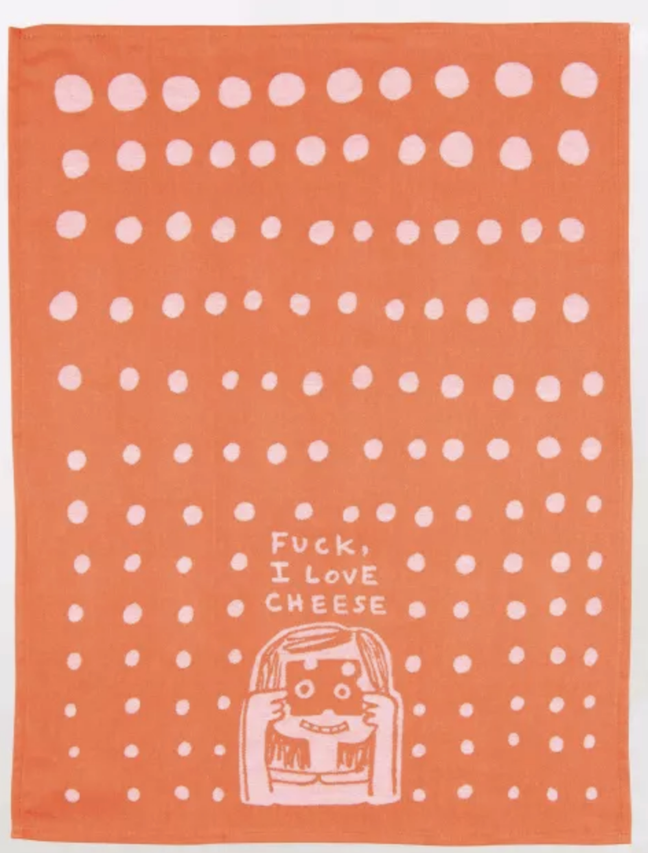 "Fuck, I Love Cheese" Dish Towel