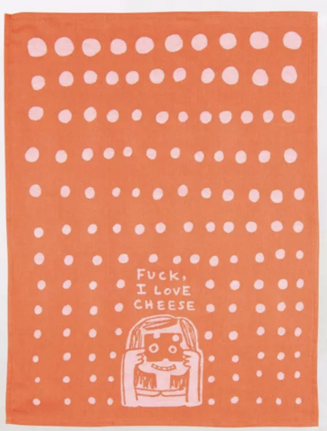 "Fuck, I Love Cheese" Dish Towel