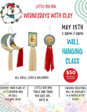 Wednesdays with Clay-Wall Hangings
