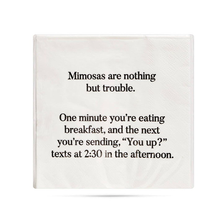 Mimosas are nothing but trouble funny Cocktail Napkins