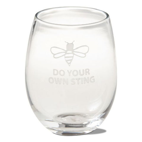 "Do Your Own Sting" Wine Glass