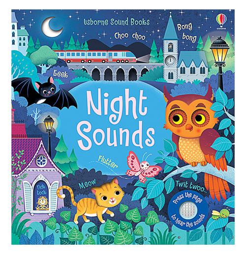 This book has a front cover showing a dark blue illustration of different nocturnal animals, including a bat, a cat, an owl, a moth, and a cricket. In the middle of the cover is a blue pond with the title, "Night Sounds" in white lettering. At the top of the cover behind all the animals is a bridge, a clock tower, a lit lamp, and a half moon in the sky. At the lower right-hand part of the cover is the little speaker for the sounds from the book&