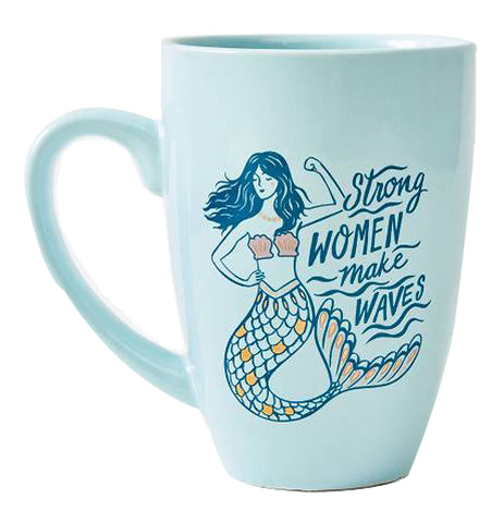 Turquoise coffee mug with a mermaid flexing her muscle and says " Strong women make waves."