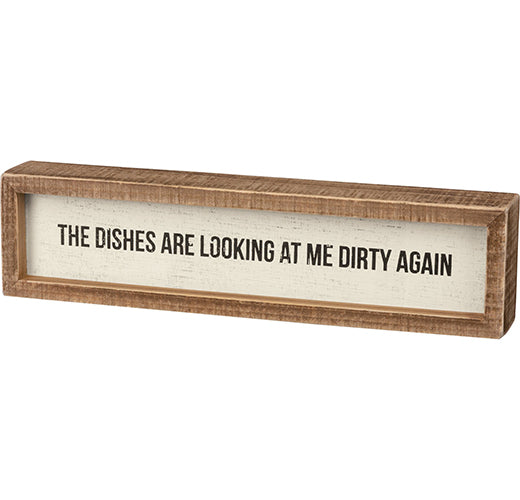 Box Sign "Dirty Again"