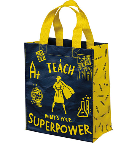 I Teach, What's Your Superpower? Daily Tote