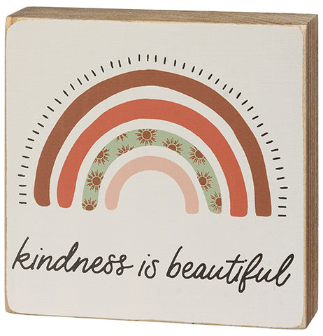Kindness is Beautiful Block Sign