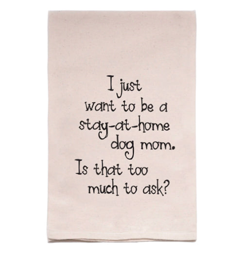 "Dog Mom" Tea Towel