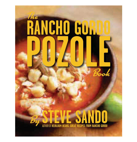 Rancho Gordo Pozole Book