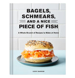"Bagels, Schmears, And A Nice Piece Of Fish" Cookbook