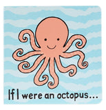 This book depicts a pink octopus in a blue ocean with the words, "If I Were an Octopus" in black lettering at the bottom.