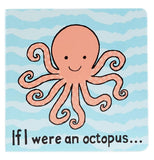 This book depicts a pink octopus in a blue ocean with the words, "If I Were an Octopus" in black lettering at the bottom.