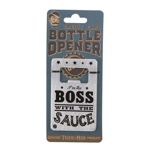 "Boss with the Sauce" Bottle Opener